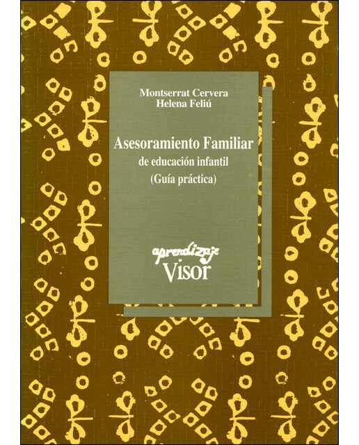 Asesoramiento Familiar de educación infantil: (Guia práctica) (Tapa blanda).