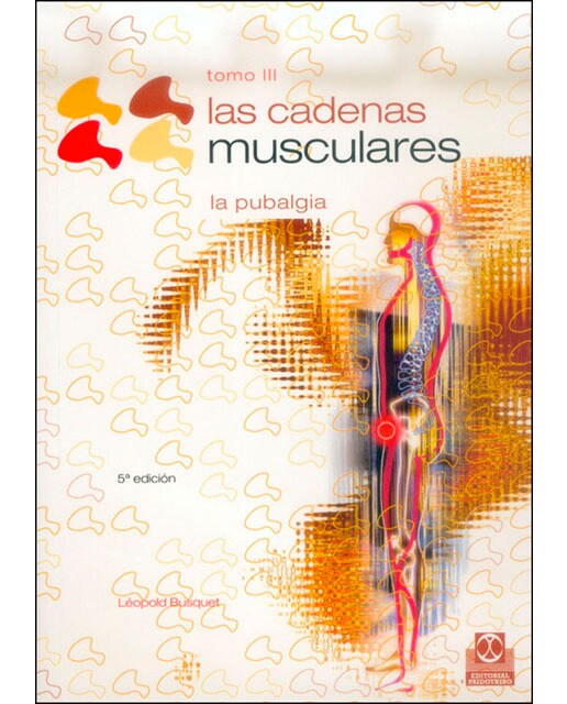 Cadenas musculares, Las (Tomo III).La Pubalgia (Capa mole) 1