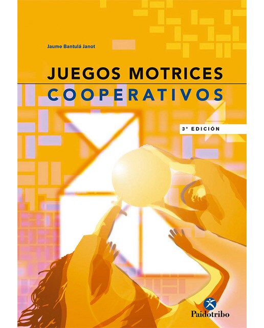 Juegos motrices cooperativos(Tapa blanda) 1