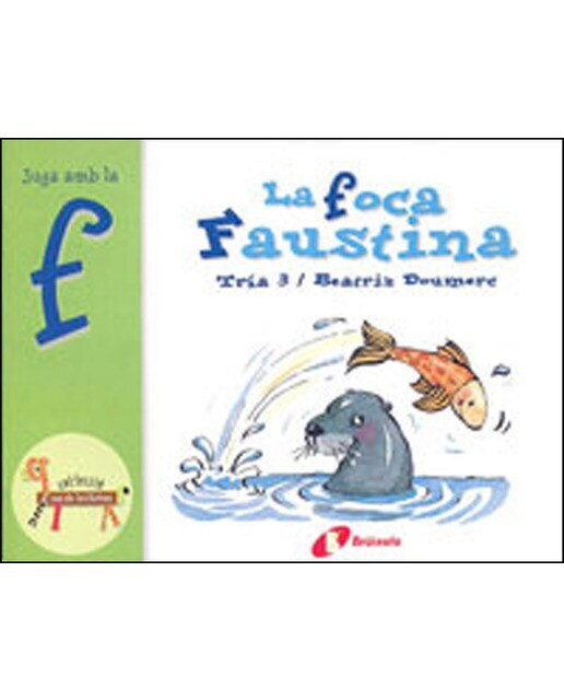 Imagen 0 de La foca Faustina (f): Juga amb la f