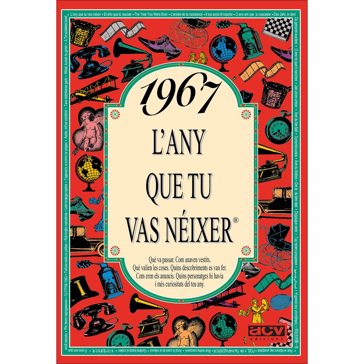 Imagen 0 de 1967 L'any que tu vas néixer  (Tapa blanda)