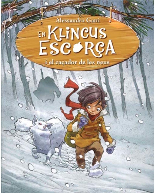 En Klincus Escorça i el caçador de les neus (Capa mole) 1