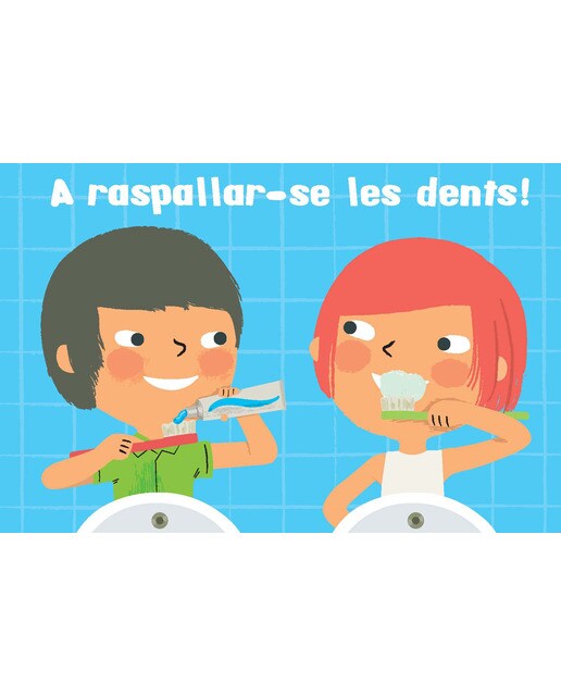 A raspallar-se les dents!(Tapa dura) 1