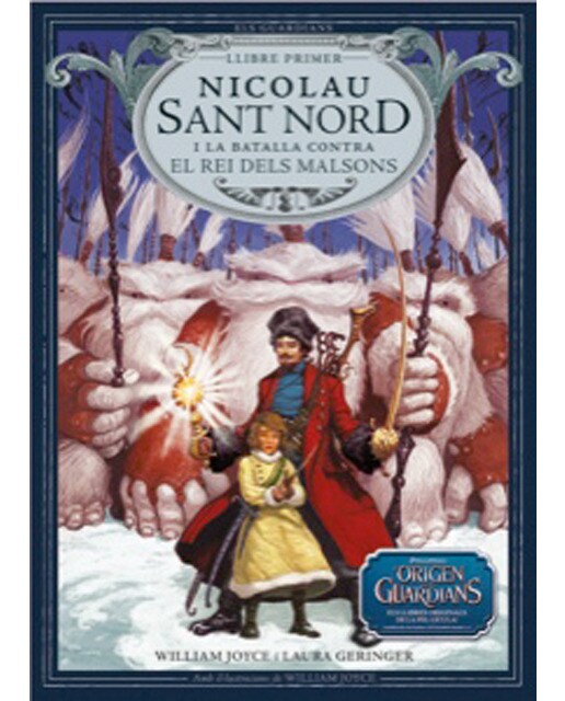 Nicolau Sant Nord i la batalla contra el Rei dels Malsons (Capa dura) 1