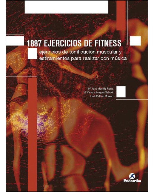 Mil 887 ejercicios de fitness. Ejercicios de tonificación muscular y estiramiento (Tapa blanda).