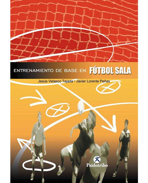 Entrenamiento de base en fútbol sala(Tapa blanda) 1