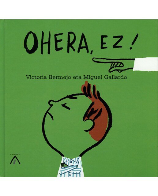 Ohera, ez!: bai zera! (Capa dura) 1