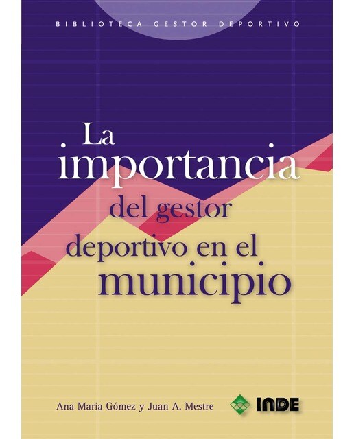 La importancia del gestor deportivo en el municipio(Tapa blanda) 1
