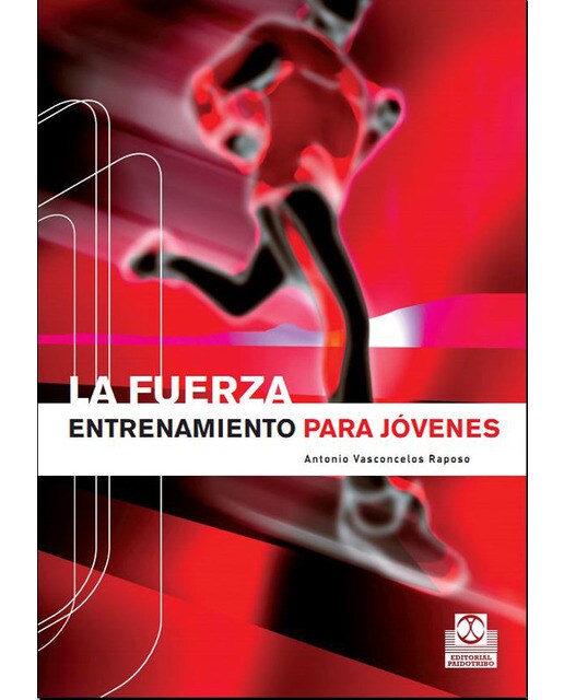 Fuerza, La. Entrenamiento para jóvenes (Capa mole) 1
