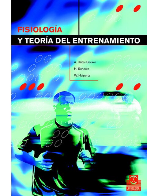 Fisiología y teoría del entrenamiento(Tapa blanda) 1
