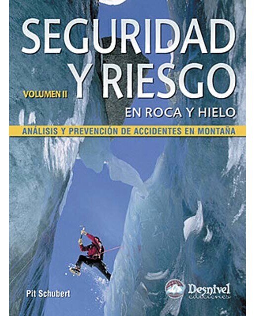 Seguridad y riesgo en roca y hielo(Tapa blanda) 1