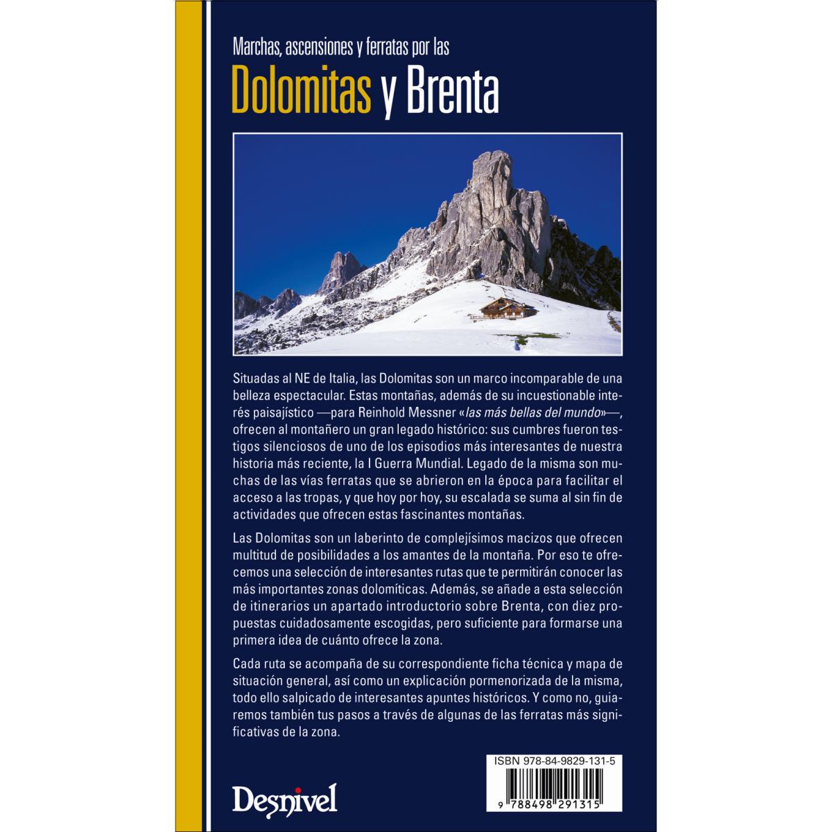 Imagem 0 de Marchas, ascensiones y ferratas por las Dolomitas y Brenta: 60 rutas por los principales macizos (Capa mole)