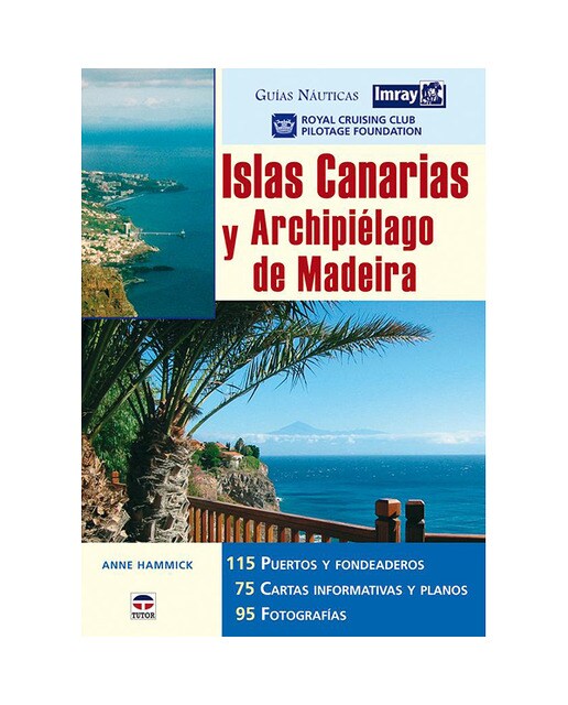 Guías Náuticas Imray. Islas Canarias Y Archipiélago 1