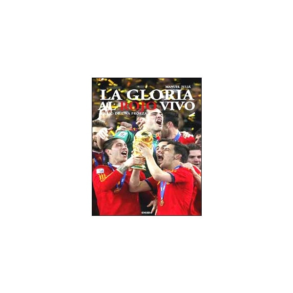 La Gloria Al Rojo Vivo 1