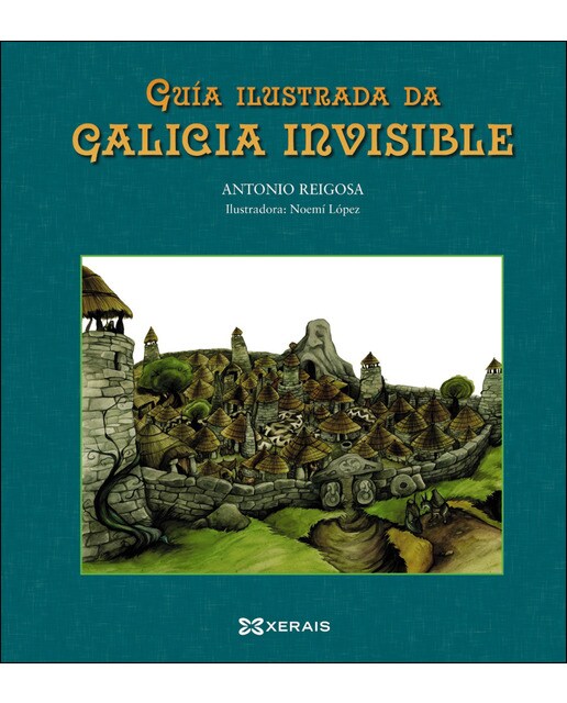 Guía ilustrada da Galicia invisible (Capa dura) 1