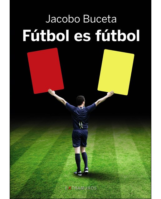 Fútbol es fútbol (Tapa blanda Tapa blanda con solapas).