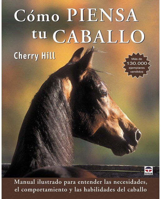 Cómo piensa tu caballo(Tapa blanda) 1