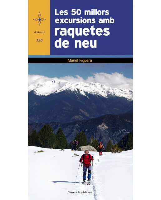Les 50 millors excursions amb raquetes de neu 1