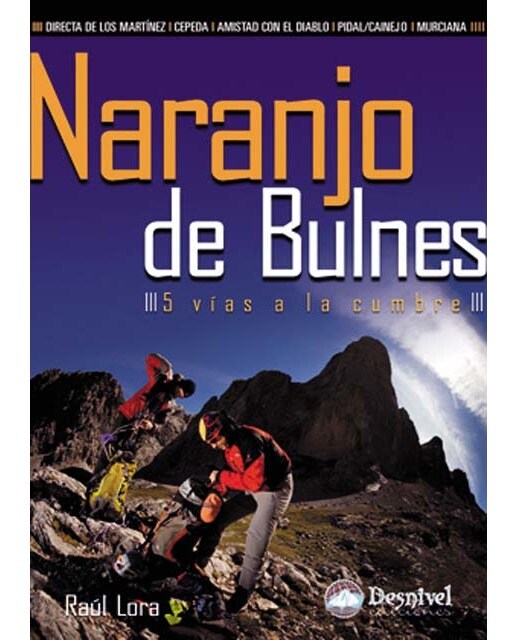 Naranjo del Bulnes: 5 vías a la cumbre (Capa mole) 1