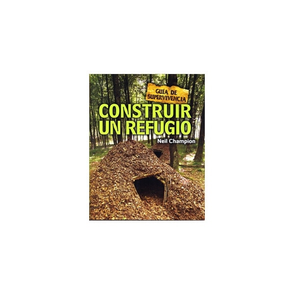 Construir un refugio: Guía de supervivencia (Capa mole) 1