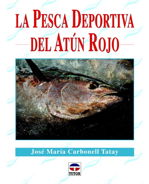 La Pesca Deportiva Del Atún Rojo 1