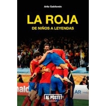 La roja de niños a leyendas (Tapa blanda).