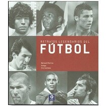 Fútbol. Retratos legendarios.