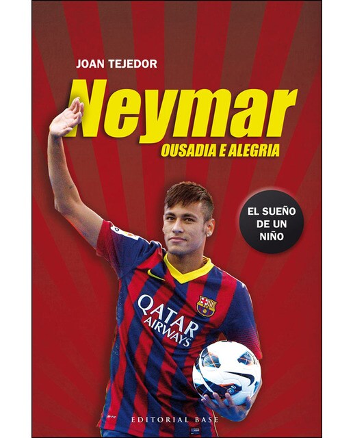 Neymar: Ousadia e alegria(Tapa blanda) 1