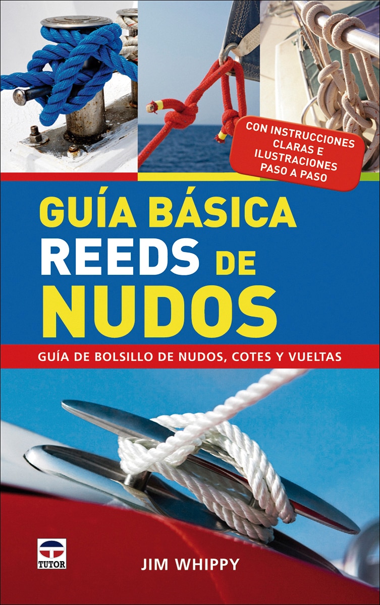 Guía básica Reeds de nudos: Guía de bolsillo de nudos, cotes y vueltas 1