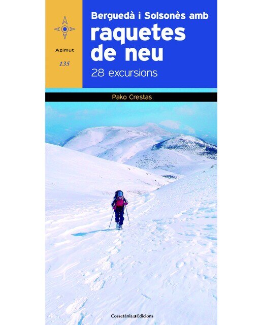 Imagen 0 de Berguedà i Solsonès amb raquetes de neu: 28 excursions (Tapa blanda)