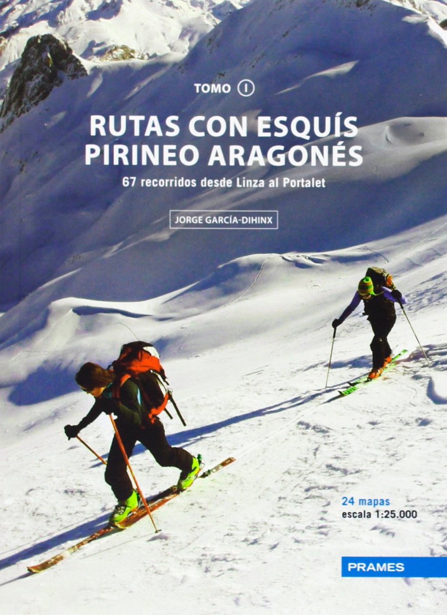 Rutas Con Esquís Pirineo Argonés Tomo I 1