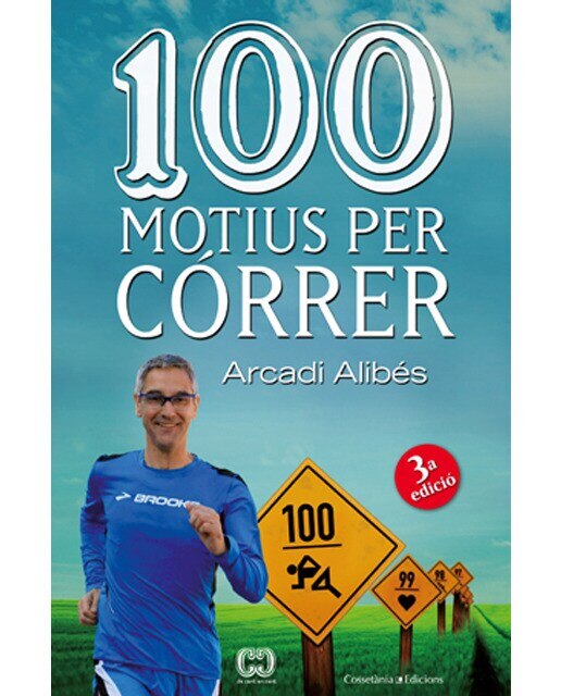 Imagen 0 de 100 motius per córrer (Tapa blanda)