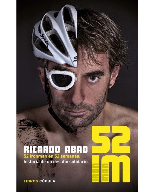 52 IM: 52 Ironman en 52 semanas: historia de un desafío solidario (Capa mole com abas) 1