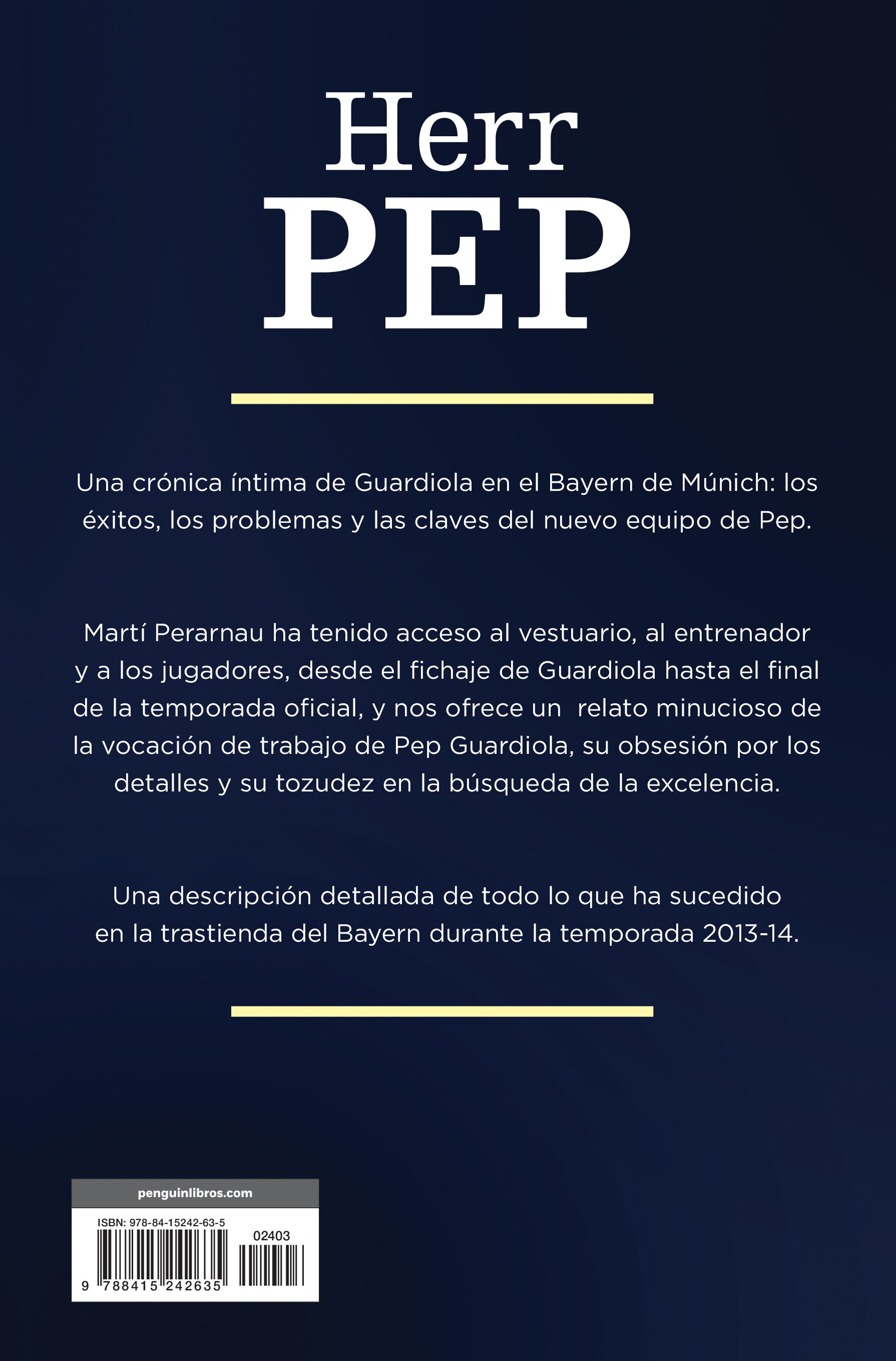Herr Pep: Crónica desde dentro de su primer año en el Bayern de Múnich  (Tapa blanda) 2