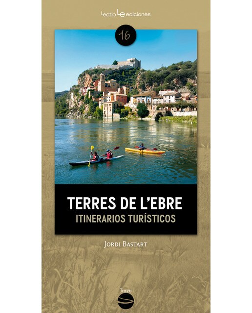 Imagen 0 de Terres de l'ebre: Itinerarios turísticos (Tapa blanda)