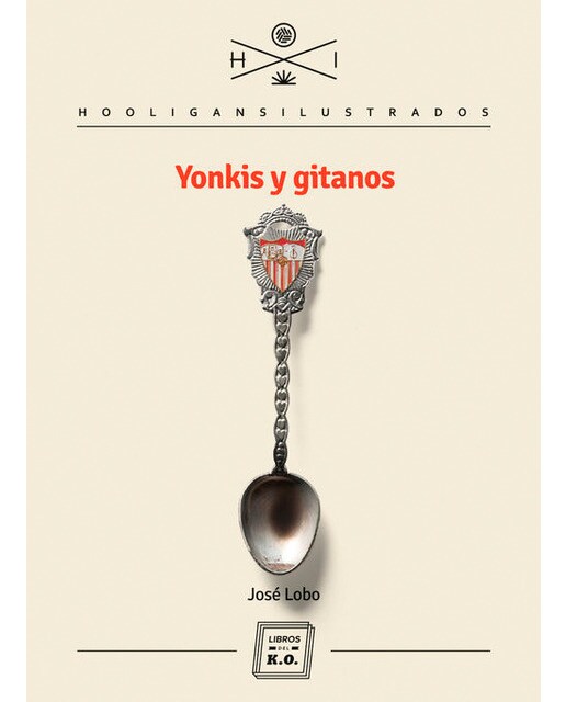 Imagen 0 de Yonkis y gitanos (Tapa blanda)