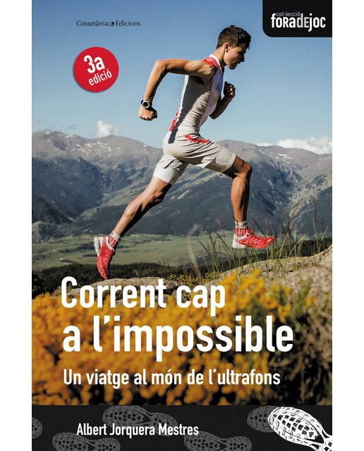 Corrent cap a l'impossible: Un viatge cap al món de l'ultrafons(Tapa blanda) 1