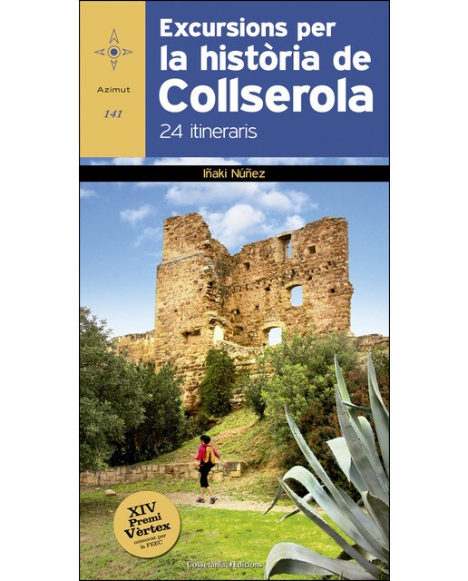 Excursions per la història de Collserola: 24 itineraris (Capa mole) 1