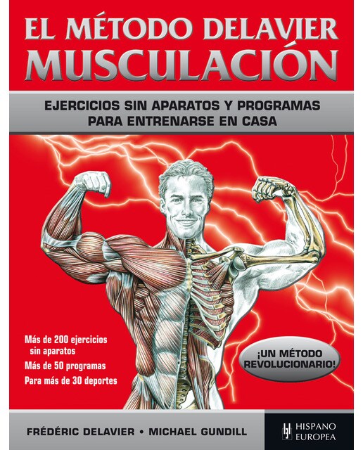 El método Delavier. Musculación (Tapa blanda).