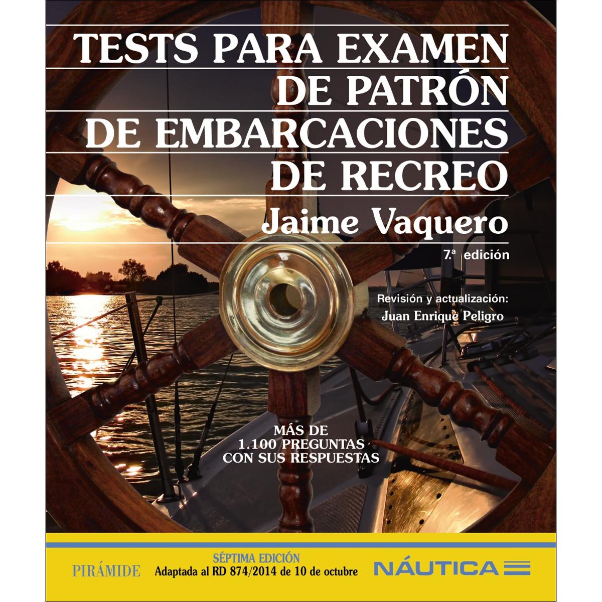 Imagen 0 de Tests para examen de patrón de embarcaciones de recreo (Tapa blanda Tapa blanda con solapas)