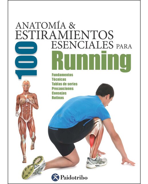 Anatomía & 100 estiramientos esenciales para running(Tapa blanda) 1