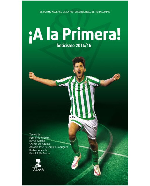 Beticismo 2014/2015 - ¡A La Primera 1