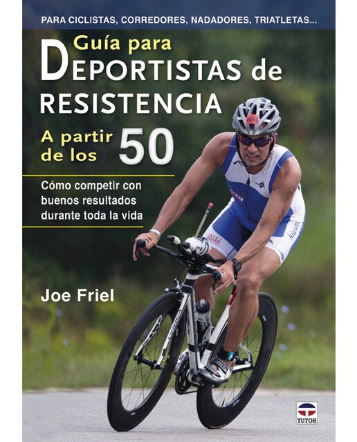 Imagem 0 de Guía para deportistas de resistencia a partir de los 50: Cómo competir con buenos resultados durante toda la vida