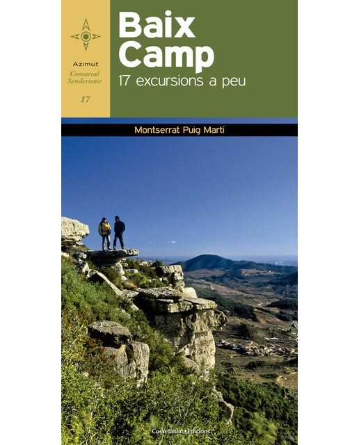 Baix Camp: 17 excursions a peu (Capa mole) 1