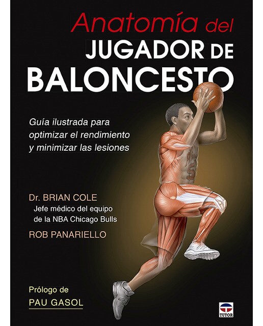Anatomía del jugador de baloncesto: Guía ilustrada para optimizar el rendimiento y minimizar las lesiones.