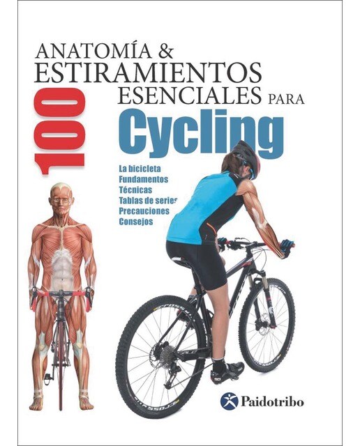 Anatomía y 100 estiramientos esenciales para ciclyng(Tapa blanda) 1