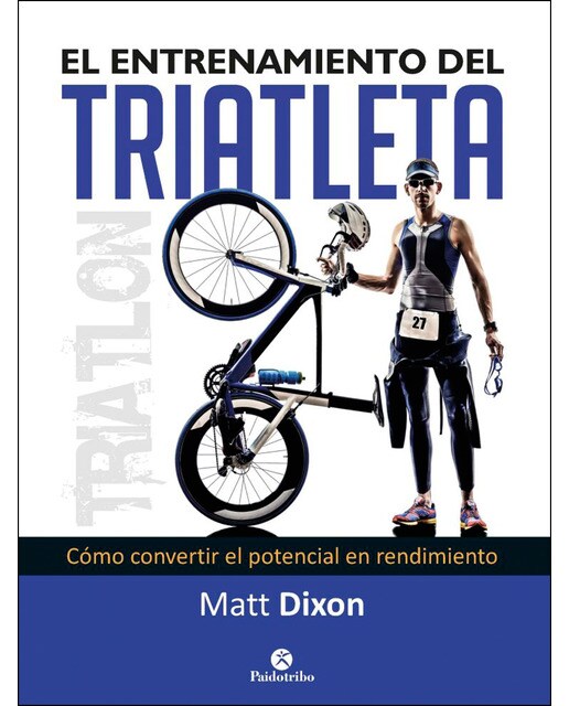 El entrenamiento del triatleta(Tapa blanda) 1