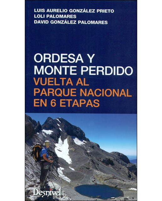 Imagem 0 de Ordesa y Monte Perdido: Vuelta al Parque Nacional en 6 etapas (Capa mole)