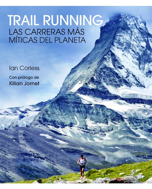 Trail Running: Las carreteras más míticas del planeta (Capa mole com abas) 1