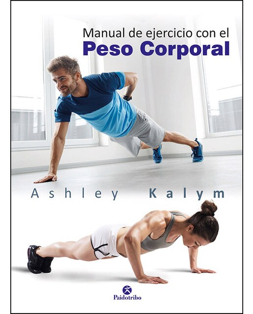 Manual de ejercicios con el peso corporal(Tapa blanda) 1